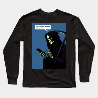 Grim Reaper friend request Long Sleeve T-Shirt